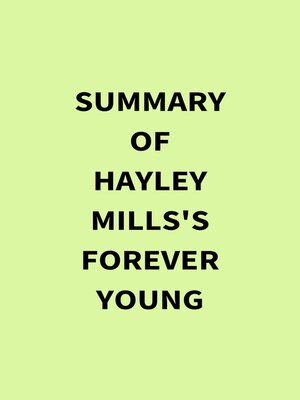 cover image of Summary of Hayley Mills's Forever Young